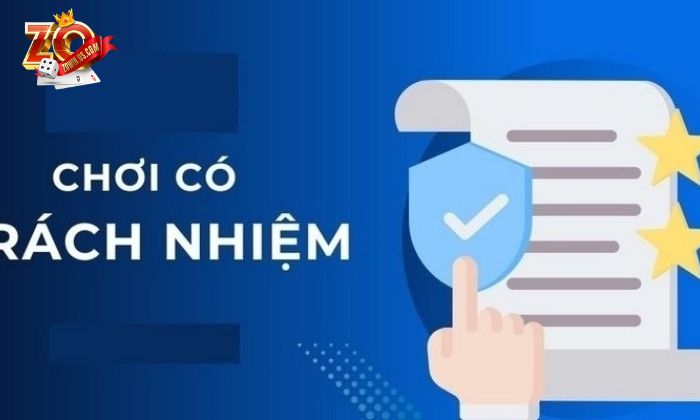 Trách nhiệm cá cược - Giải trí an toàn trong tầm kiểm soát Hãy là người chơi có trách nhiệm tại Zowin
